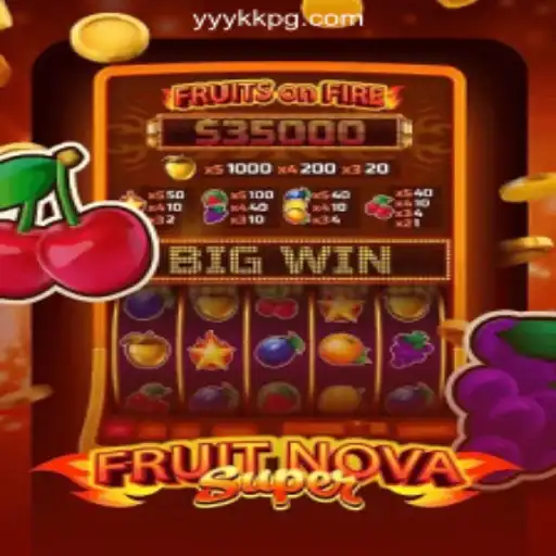 Exploring the Excitement of FruitNovaSuper