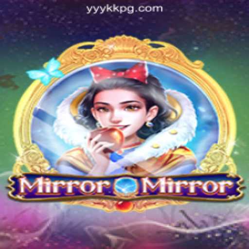 Discover the Enchantment: MirrorMirror and YYKKPG.COM Oficial Slots Brasil #1